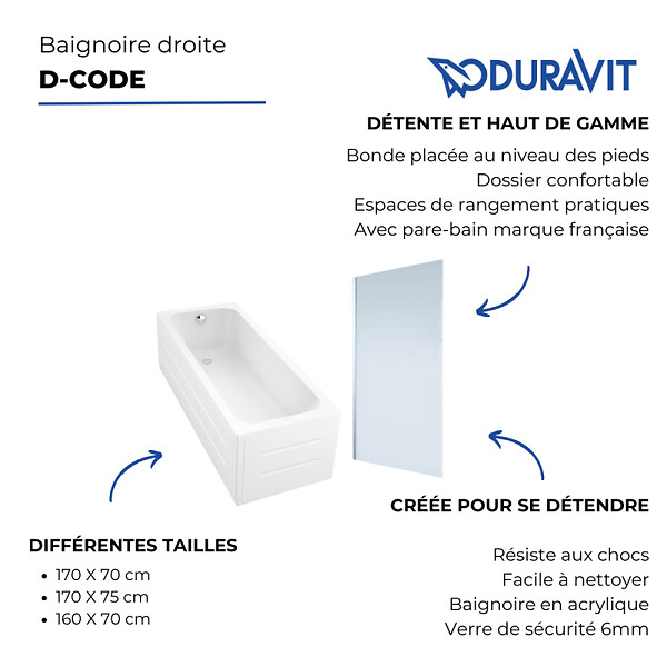 DURAVIT - Baignoire droite D-Code 160 x70 cm  + Pare Bain gauche AURYS Mist 1 chromé - large