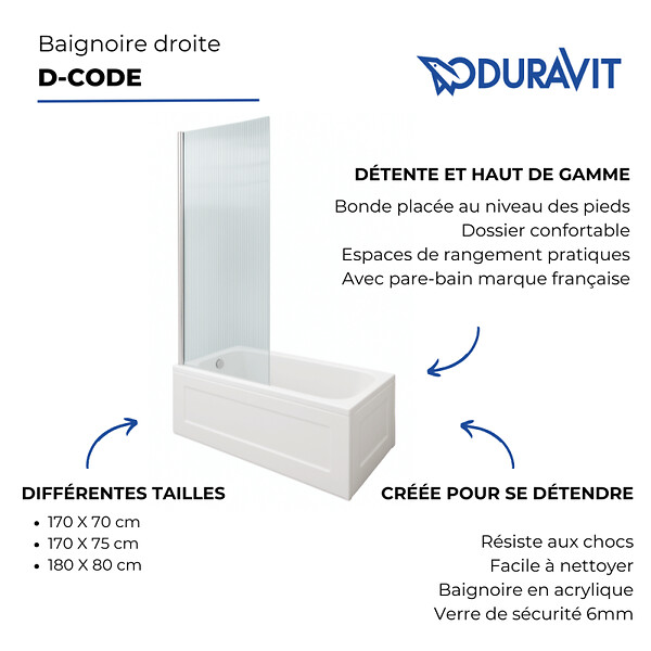 DURAVIT - Baignoire droite D-Code 170 x75 cm + Pare bain droit AURYS Raywall chromé version droite - large