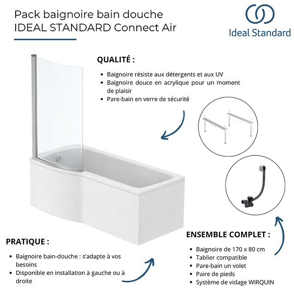 IDEAL STANDARD - Pack baignoire bain douche 170 x 80 cm droite Connect Air + tablier + pare bain fixe  + pieds + vidage Chromé - large