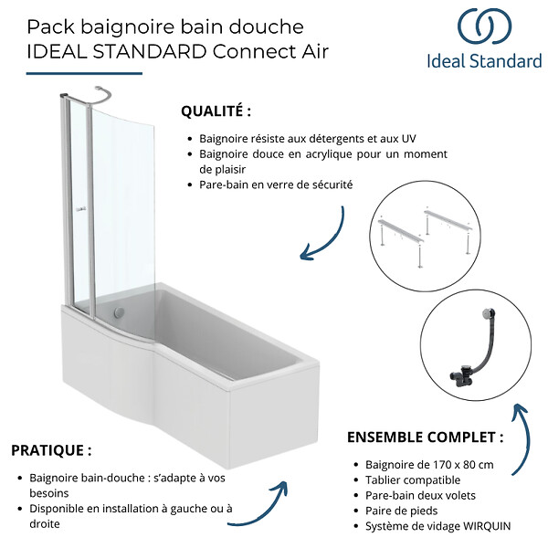 IDEAL STANDARD - Pack baignoire bain douche 170 x 80 cm droite Connect Air + tablier + pare bain avec volet  + pieds + vidage Chromé - large